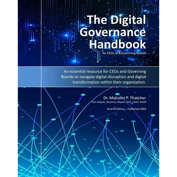 The Digital Governance Handbook for CEOs and Governing Boards (2nd Ed. 2024), (Paperback)