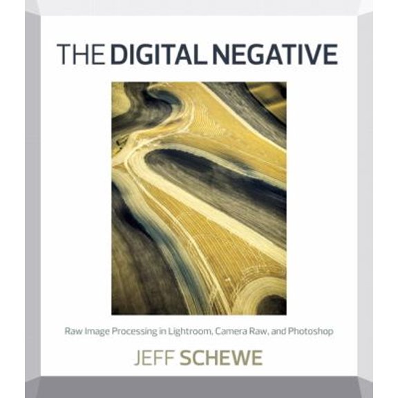 Pre-Owned The Digital Negative: Raw Image Processing in Lightroom, Camera Raw, and Photoshop (Paperback) 0321839579 9780321839572