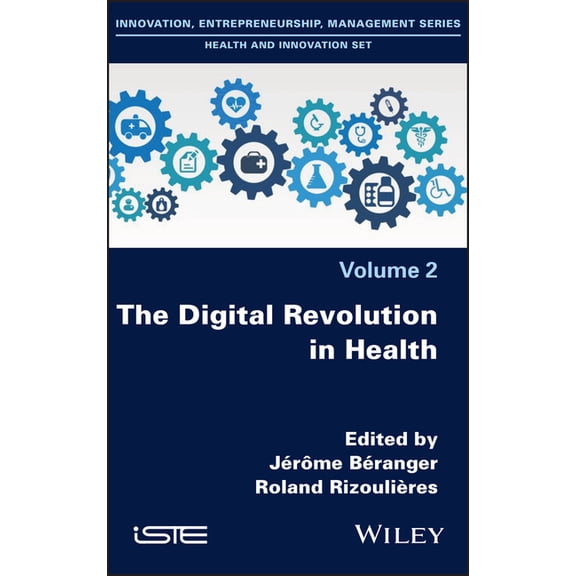 The Digital Revolution in Health, (Hardcover)
