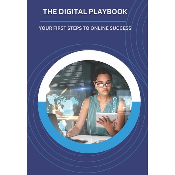 The Digital Startup Playbook: Your First Steps to Online Success, (Paperback)