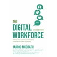 thumbnail image 1 of The Digital Workforce 2nd Edition: The five-step workforce method to maximise the value of people, (Paperback), 1 of 1
