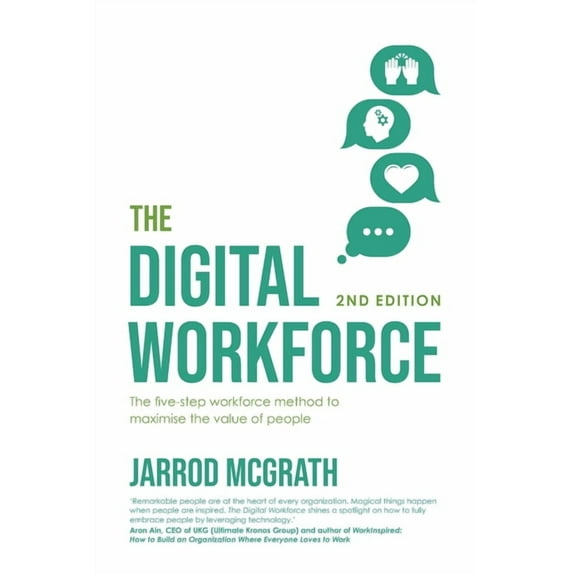 The Digital Workforce 2nd Edition: The five-step workforce method to maximise the value of people, (Paperback)