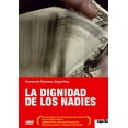 thumbnail image 1 of The Dignity of the Nobodies (2005) ( La dignidad de los nadies ) [ NON-USA FORMAT, PAL, Reg.0 Import - Switzerland ], 1 of 1