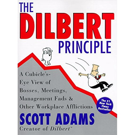 Pre-Owned The Dilbert Principle: A Cubicle's-Eye View of Bosses, Meetings, Management Fads & Other Workplace Afflictions