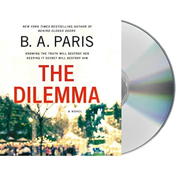 Pre-Owned The Dilemma: A Novel, 9781250221360, 1250221366, Paperback, Unabridged edition