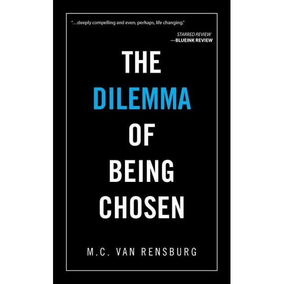 The Dilemma of Being Chosen, (Paperback)