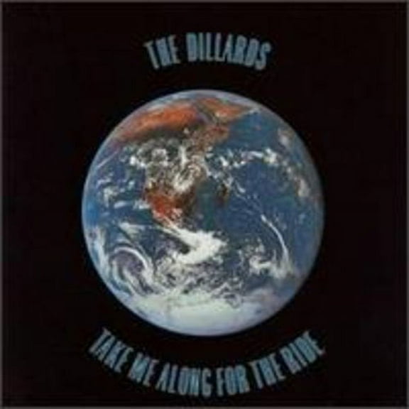 The Dillards - Take Me Along for the Ride - Music & Performance - CD