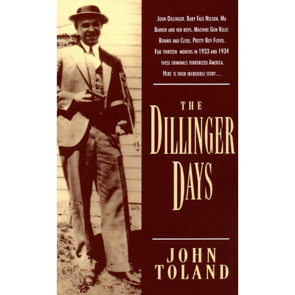 The Dillinger Days, (Paperback)