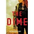thumbnail image 1 of Pre-Owned The Dime (Hardcover) 0316311030 9780316311038, 1 of 1