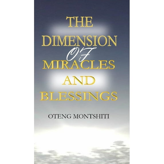 The Dimension Miracles and Blessings (Hardcover)