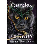 The Dimensional Allaince Tangles of Infinity Eighth Book in The Dimensional Alliance Series, Book 8, Paperback
