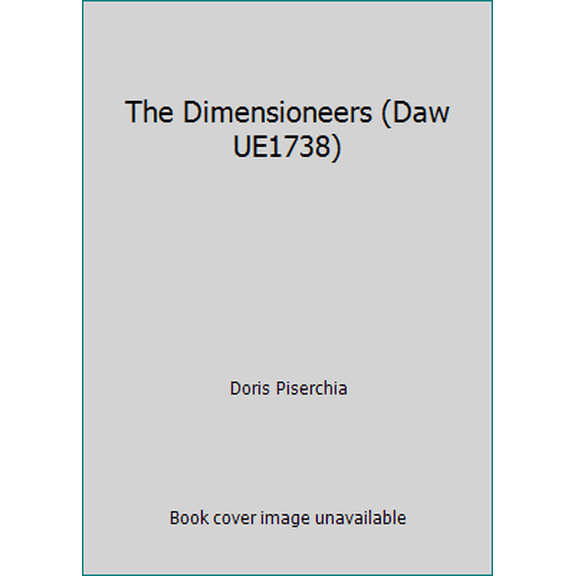Pre-Owned The Dimensioneers (Paperback) 0879977388 9780879977382