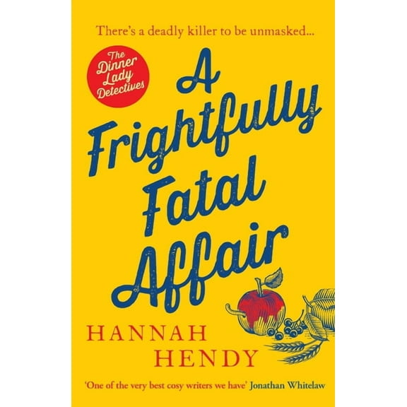 The Dinner Lady Detectives A Frightfully Fatal Affair, (Paperback)