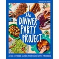 thumbnail image 1 of Pre-Owned The Dinner Party Project: A No-Stress Guide to Food with Friends Paperback, 1 of 1