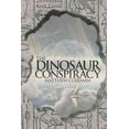 thumbnail image 1 of The Dinosaur Conspiracy (Hardcover) by Matthew Coleman, 1 of 1