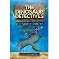 thumbnail image 1 of Pre-Owned The Dinosaur Detectives in the Scuttlebutt (Paperback) 1782263837 9781782263838, 1 of 1
