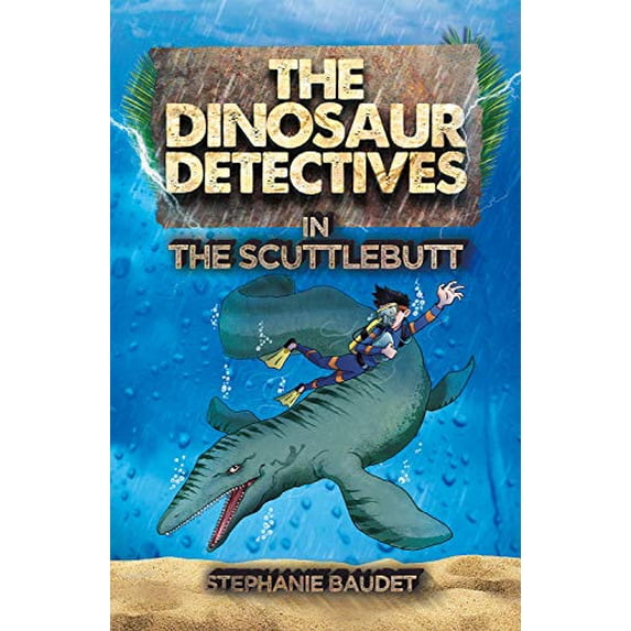 Pre-Owned The Dinosaur Detectives in the Scuttlebutt (Paperback) 1782263837 9781782263838