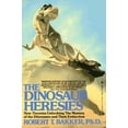 thumbnail image 1 of Pre-Owned The Dinosaur Heresies: New Theories Unlocking the Mystery of the Dinosaurs and Their Extinction (Paperback) by Dr. Robert T Bakker, 1 of 1