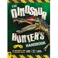 thumbnail image 1 of Pre-Owned The Dinosaur Hunter's Handbook (Mass Market Paperback) 1783121130 9781783121137, 1 of 1