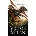 thumbnail image 1 of Pre-Owned The Dinosaur Knights (Mass Market Paperback) 0765382121 9780765382122, 1 of 1