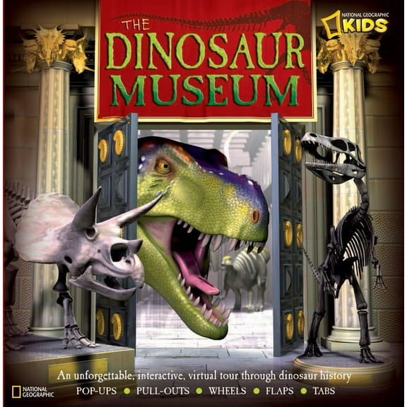 The Dinosaur Museum: An Unforgettable, Interactive Virtual Tour Through Dinosaur History, (Hardcover)
