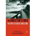thumbnail image 1 of The Director's Idea: The Path to Great Directing, (Paperback), 1 of 1