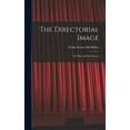 thumbnail image 1 of The Directorial Image : the Play and the Director (Hardcover), 1 of 1