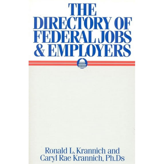 The Directory of Federal Jobs & Employers (Paperback)