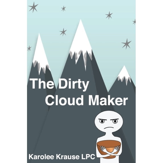 The Dirty Cloud Maker, (Paperback)