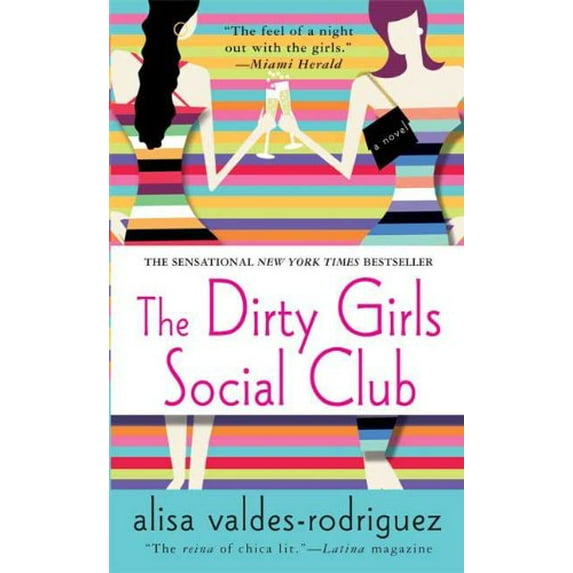Pre-Owned The Dirty Girls Social Club: A Novel
