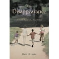 thumbnail image 1 of The Disappearance: A Novel Based on a True Crime, (Paperback), 1 of 1