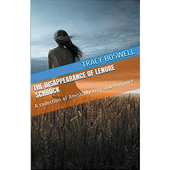 The Disappearance of Lenore Schrock, (Paperback)