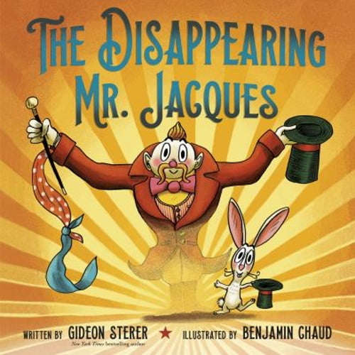 Pre-Owned The Disappearing Mr. Jacques (Hardcover) 0525579419 9780525579410