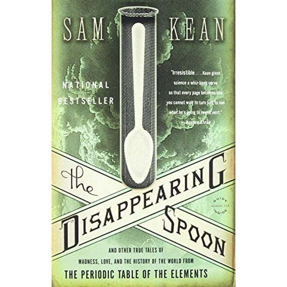 Pre-Owned The Disappearing Spoon: And Other True Tales of Madness, Love, and the History of the World from the Periodic Table of the Elements (Paperback) 0316051632