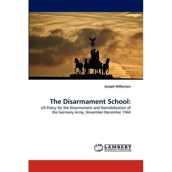 The Disarmament School (Paperback)
