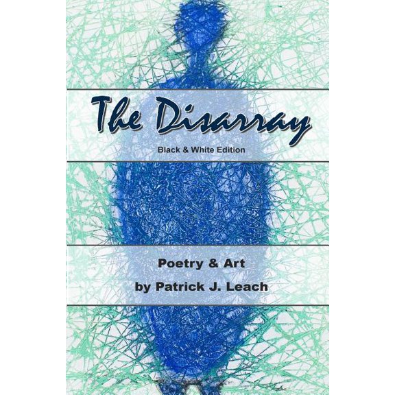 The Disarray (B&W edition) (Paperback)