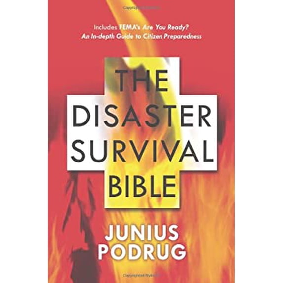 Pre-Owned The Disaster Survival Bible (Hardcover) by Junius Podrug