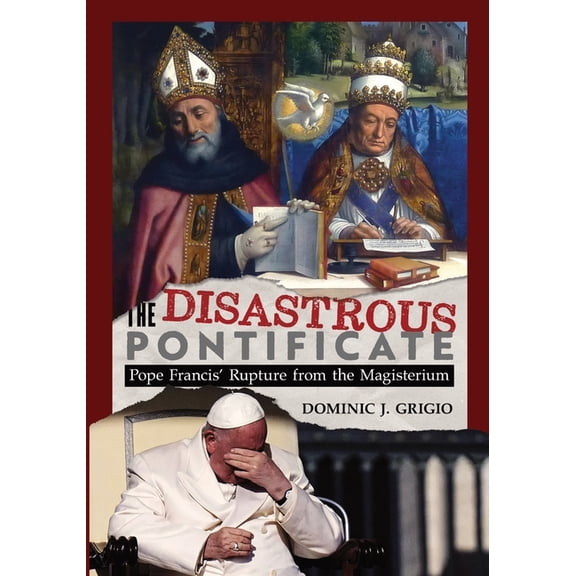 The Disastrous Pontificate, (Paperback)