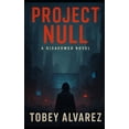 thumbnail image 1 of The Disavowed The Disavowed: Project Null, Book 4, (Paperback), 1 of 1
