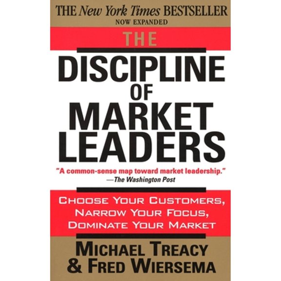 Pre-Owned The Discipline of Market Leaders (Paperback) 0201407191 9780201407198