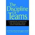 thumbnail image 1 of The Discipline of Teams: A Mindbook-Workbook for Delivering Small Group Performance, (Hardcover), 1 of 2