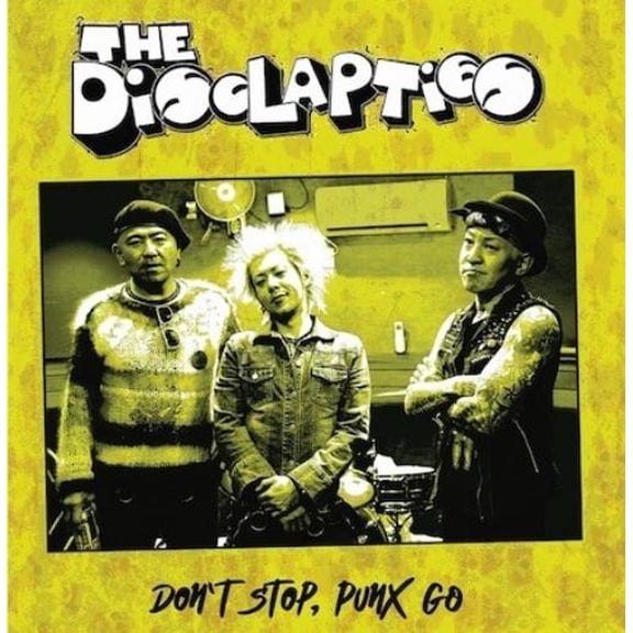 The Disclapties Don'T Stop Punk Go! (Yellow) (Vinyl Record)