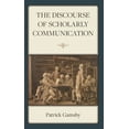 thumbnail image 1 of Discourse of Scholarly Communication, (Hardcover), 1 of 1