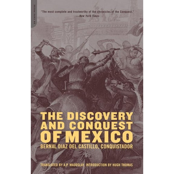 The Discovery and Conquest of Mexico 1517-1521, (Paperback)