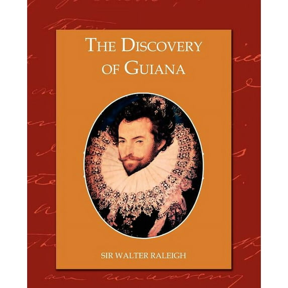 The Discovery of Guiana (Paperback)