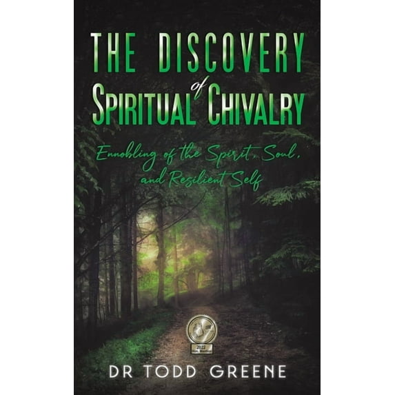 The Discovery of Spiritual Chivalry, (Paperback)