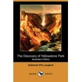 thumbnail image 1 of The Discovery of Yellowstone Park (Illustrated Edition) (Dodo Press) (Paperback), 1 of 1