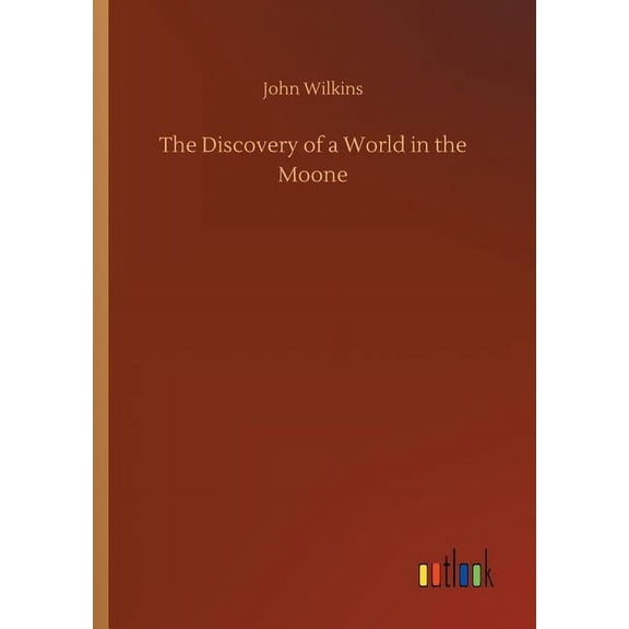 The Discovery of a World in the Moone (Paperback)