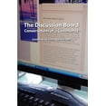 thumbnail image 1 of The Discussion Board: Conversations of a Community, 1 of 1