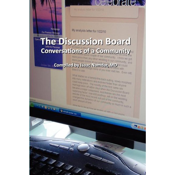 The Discussion Board: Conversations of a Community